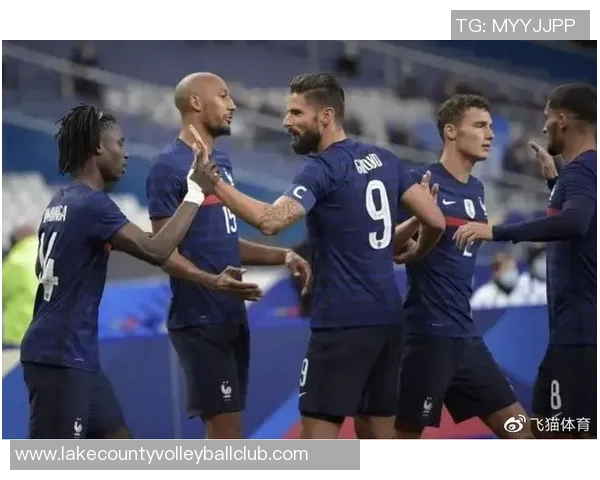 法国与荷兰世预赛时间安排及赛事前瞻分析